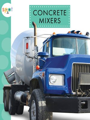 cover image of Concrete Mixers